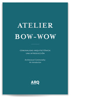 Atelier Bow-Wow | Comunalidad ArquitectÃ³nica: una IntroducciÃ³n