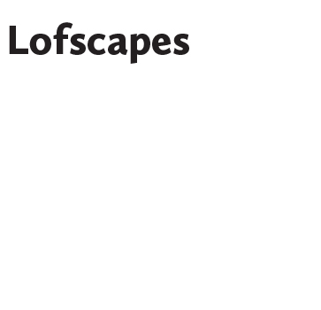 Lofscapes 2